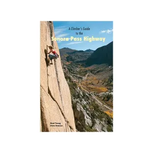 Climber's Guide to the Sonora Pass Highway